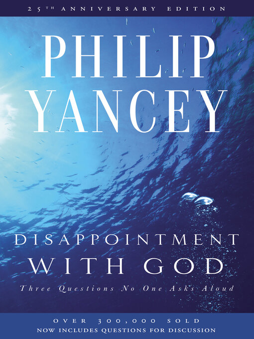 Title details for Disappointment with God by Philip Yancey - Wait list